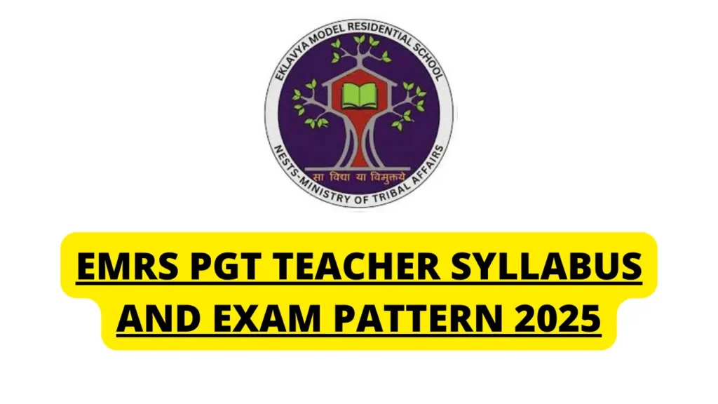 EMRS PGT Teacher Syllabus and Exam Pattern
